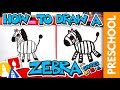 How To Draw A Cartoon Zebra - Preschool