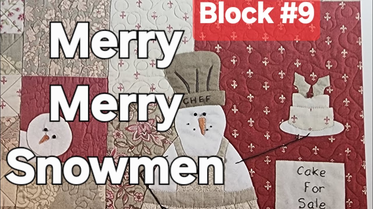 Machine Applique, Merry Merry Snowmen Quilt Pattern, Bunny Hill Design Quilt,  Fun Chit Chat Friends