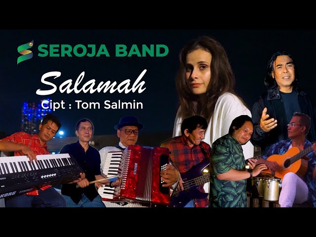 Salamah - Seroja Band, Cipt. Tom Salmin class=