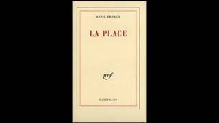 La place - Annie Ernaux [Livre audio]