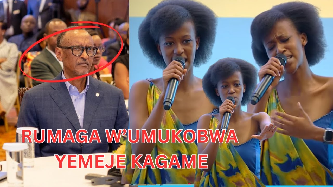 MUSHIKI WA RUMAGA ATUNGUYE PAUL KAGAME NUMUVUGO W'UMWAKA