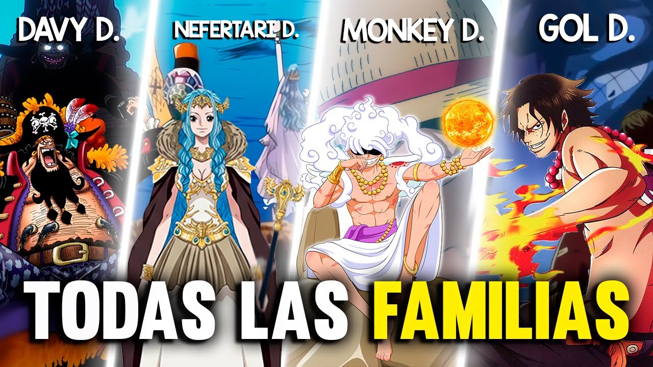 ARBOL GENEALÓGICO COMPLETO del CLAN de los D. en One Piece