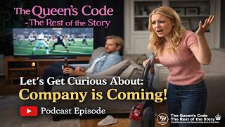The Queen’s Code   The Rest of the Story - Company is Coming