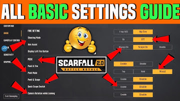 Scarfall 2.0 Basic Settings Explained | Fire, Peek, Scope, Aim Assist Settings Full Guide