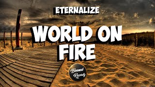 Eternalize - World on fire