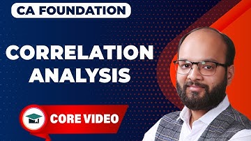 Correlation Analysis | CA Foundation | Correlation and Regression | Statistics | As Per New Scheme