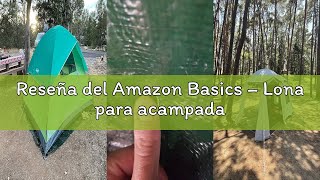 Reseña del Amazon Basics – Lona para acampada