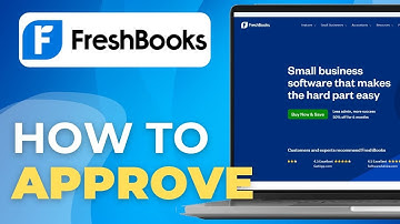 How To Approve Freshbooks  2025  Step by Step