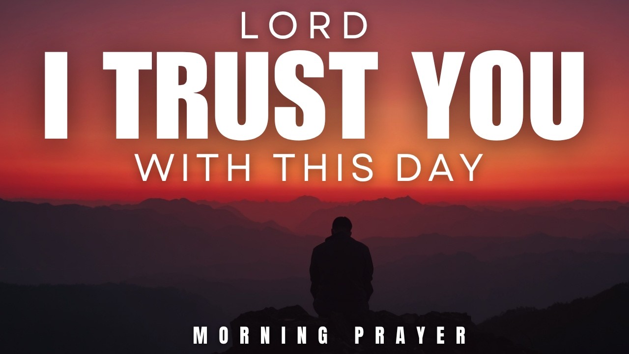 Morning Prayer to Start Your Day With a Faithful Heart | Give God Your ...