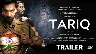 TARIQ  Trailer | John Abraham | John Abraham new movie trailer