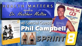 Health Matters: Phil Campbell w/ Sprint 8