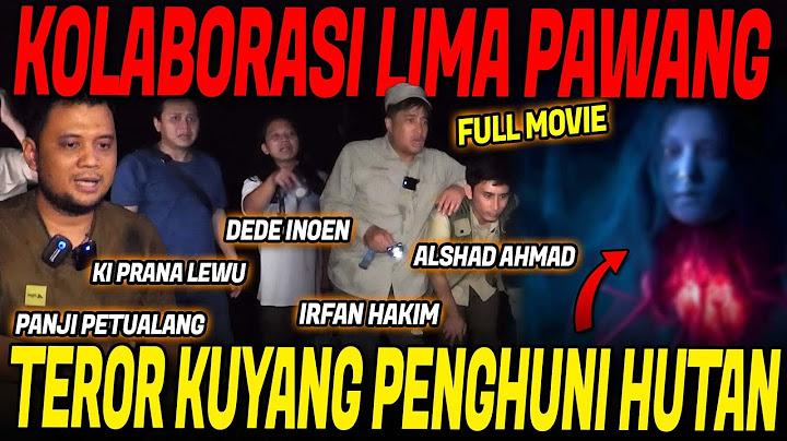 CARI ULAR DI SARANG KUYANG‼️KOLABORASI 5 PETUALANG FULL MOVIE