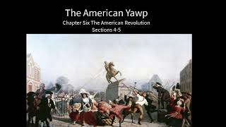 The American Yawp Chapter Six The American Revolution Section 4