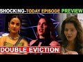 Bigg Boss 14,Today Episode Preview,Friday, Rubina Targets Jasmin,Rahul Pushed Eijaz,Double Eviction