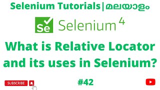 Selenium Relative Locator & its Uses | Selenium 4 Tutorials | Selenium 4 Beginners | Malayalam | #42