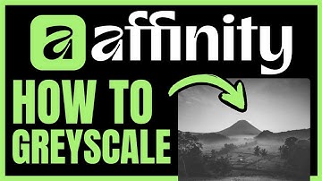 How To GRAYSCALE In Affinity (QUICK & EASY) 2025