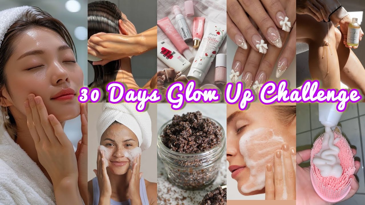 30 Days Glow Up Challenge ️ | Haircare , Skincare , Body Care ️ - YouTube