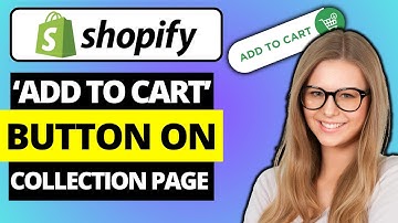 How To Add Add To Cart Button In Shopify Collection Page