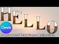 Canva Transparent Text Frame Animation Part 2