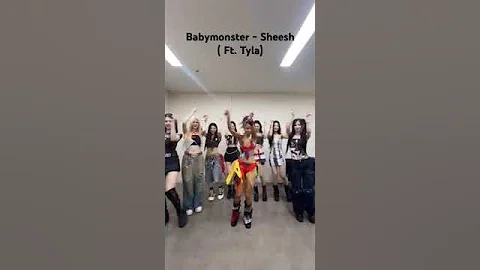 Babymonster - Sheesh (ft. Tyla) #babymonster #ahyeon #asa #rora #pharita #rami #ruka #chiquita #tyla