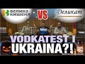 Vodkatest i Ukraina?!