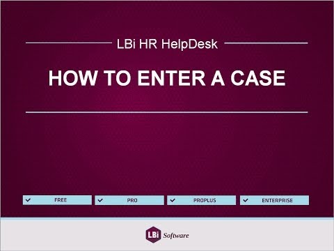 LBi HR HelpDesk - How to Enter a Case