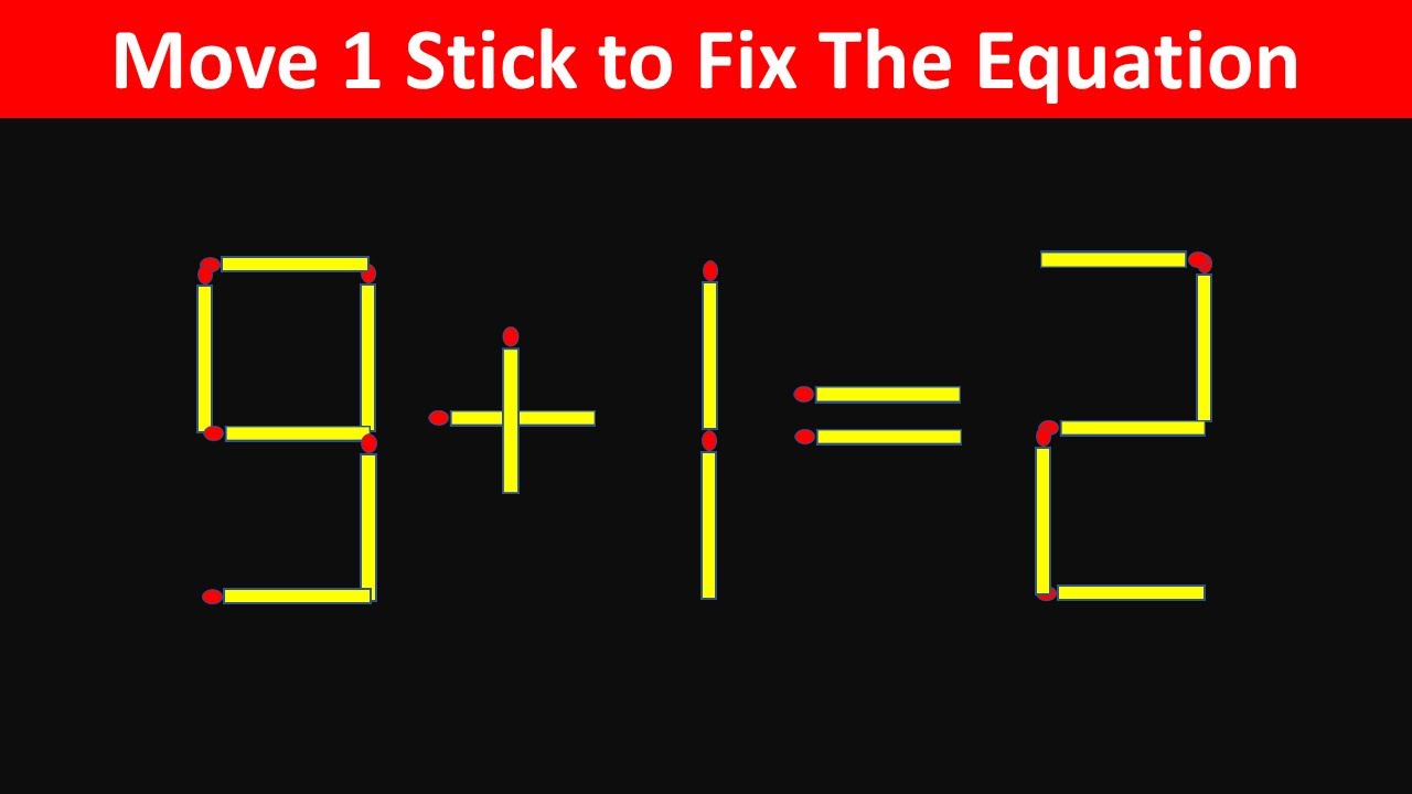 Matchstick Puzzle - Move Stick To Fix The Equation #matchstickpuzzle  #matchstickriddles