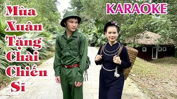 KARAOKE hát then : MÙA XUÂN TẶNG CHÀI CHIẾN SĨ🎵 Beat Hà Hoàn 🎶Chị em SONG MỈ❤