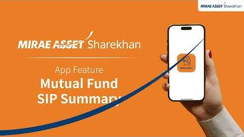 How to Read Your SIP Summary – Complete Guide Mirae Asset Sharekhan App