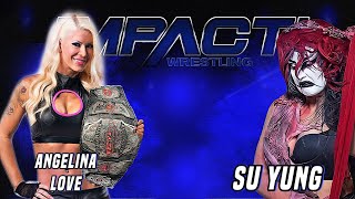 Tna Impact Angelina Love Vs Su Yung