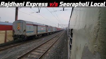 TRAIN RACE : Rajdhani Exp v/s Seoraphuli Local | Overteck & Parallel Race From Howrah