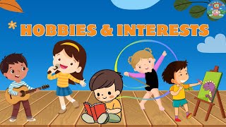 Kids Vocabulary Hobbies And Interests Whats Your Hobby What Do You Like Doing?