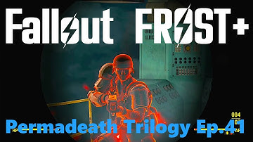 Fallout4 Frost Plus - Permadeath Trilogy Ep.41  "THERE ARE PEOPLE HERE"