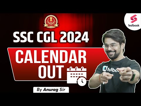 SSC CGL 2024 | SSC CGL 2024 Calendar Out | SSC CGL 2024 Calendar Update By Anurag Sir