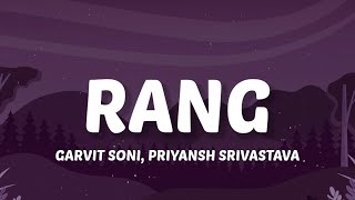 Tere rang mein main rangne laga hoon piya (Lyrics) RANG - Garvit Soni, Priyansh Srivastava