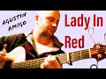 Agustin Amigo - "The Lady In Red" (Chris de Burgh) - Solo Acoustic Guitar