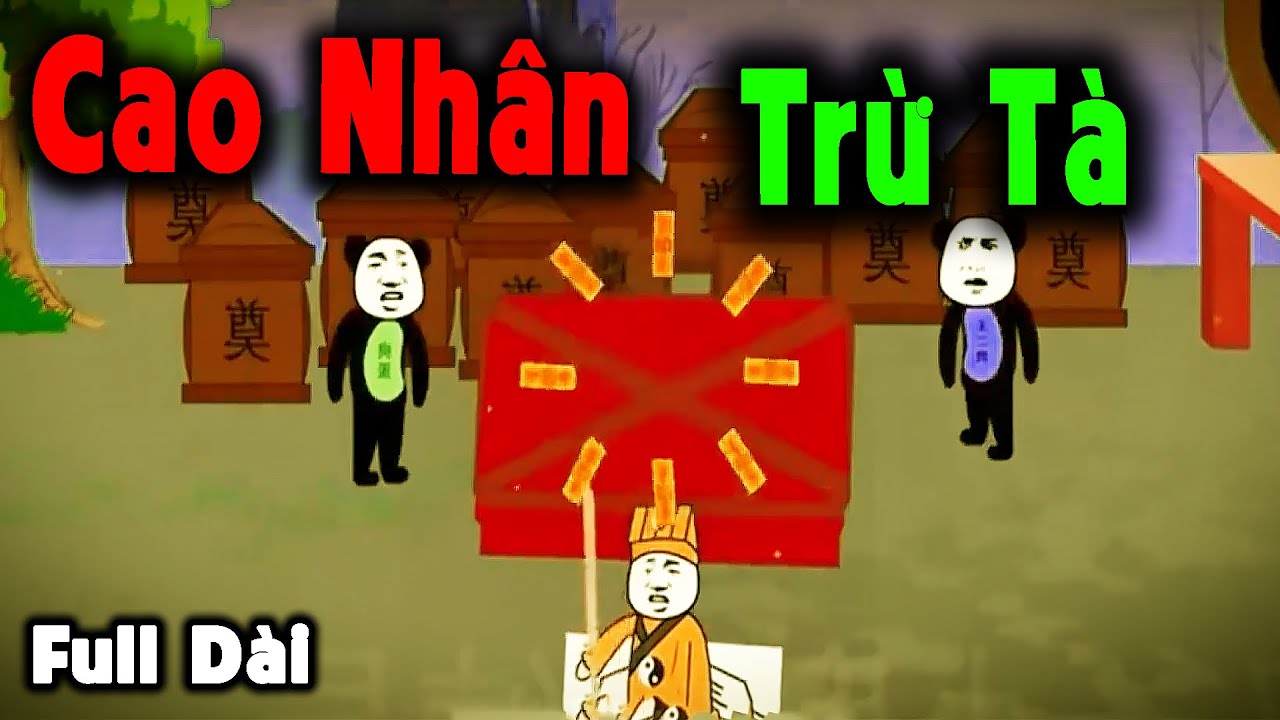 (Full Version ) Cao Nhân Trừ Tà – Truyện Làng Ma | MÁNG LỢN REVIEW.