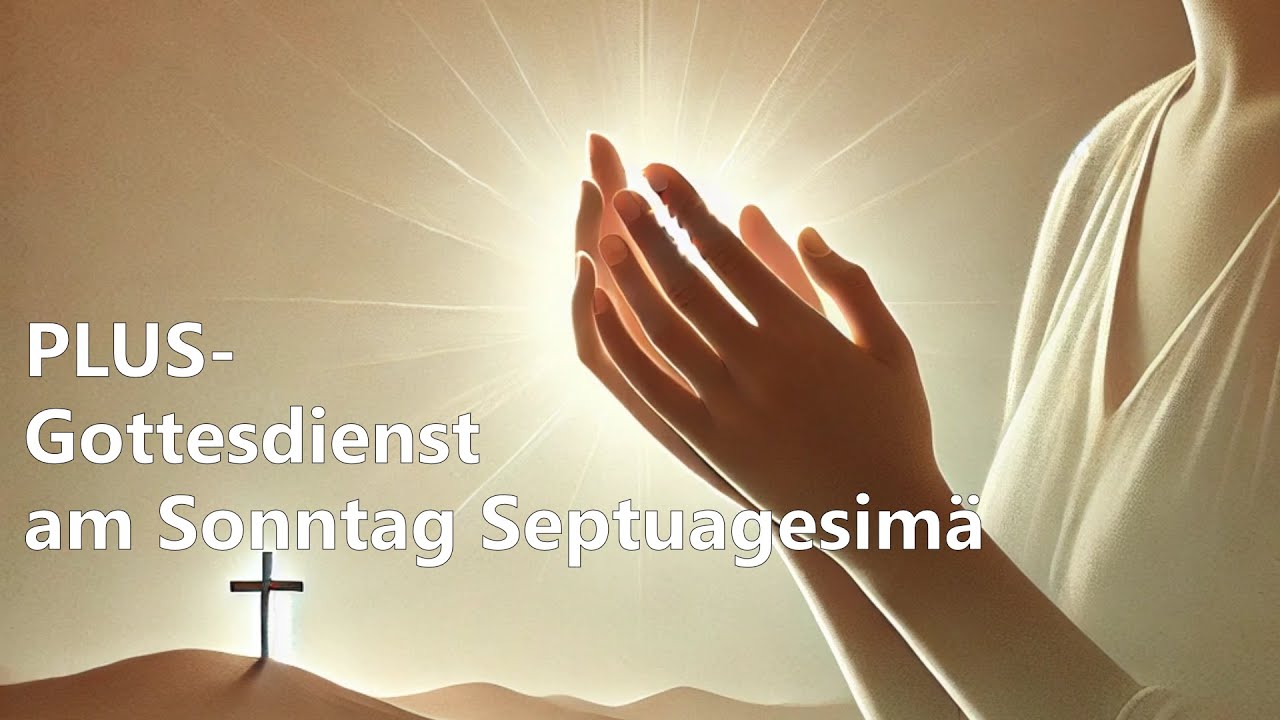 Ev. Gottesdienst am Sonntag Septuagesimä - YouTube