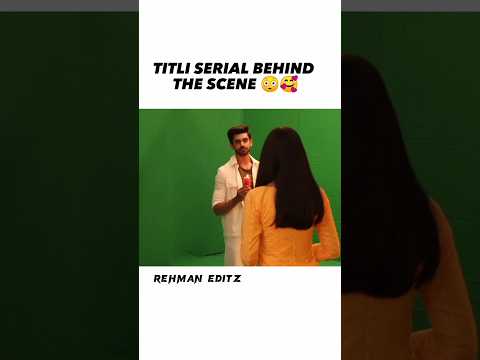 TITLI SERIAL BEHIND