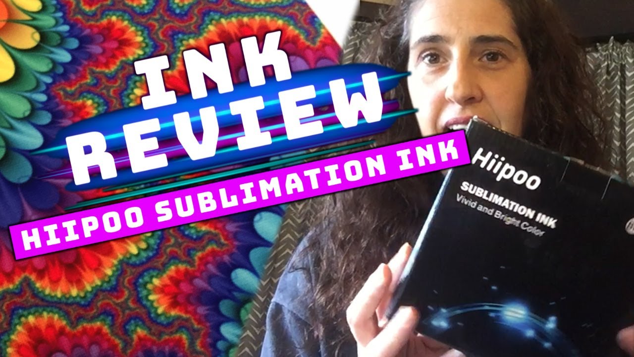 HIIPOO Sublimation Ink Review and 