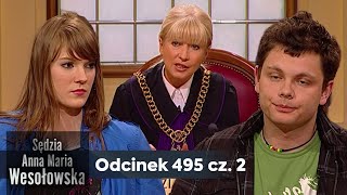 Judge Anna Maria Wesołowska episode 495, part 2👩🏼‍⚖️