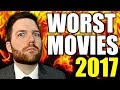 The Worst Movies of 2017