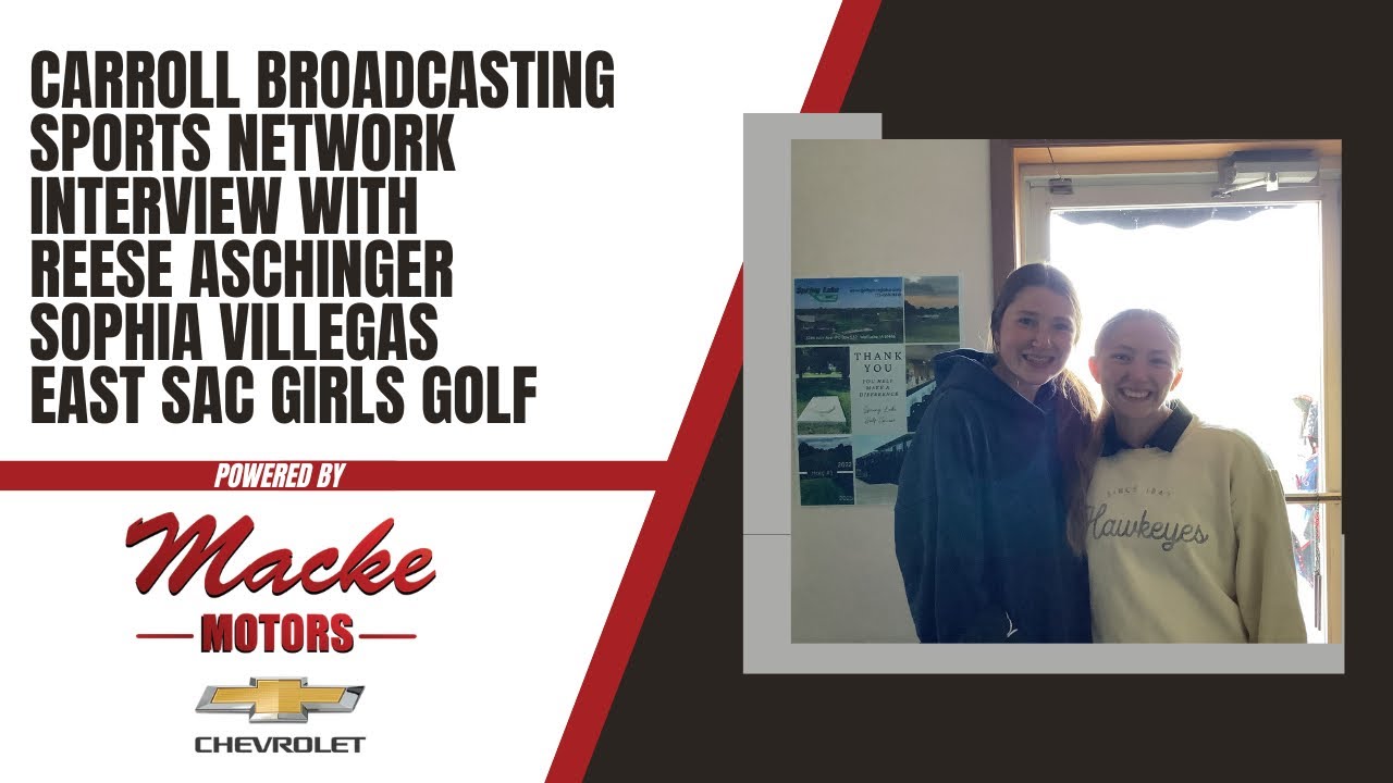 Carroll Broadcasting Sports Network interview with Reese Aschinger and Sophia Villegas ESC Golf