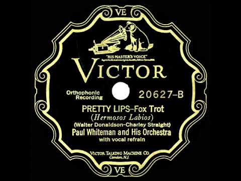 1927 Paul Whiteman Pretty Lips Bing Crosby Al Rinker Vocal 78 Single Version 