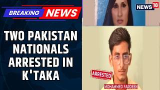 BREAKING: Two Pakistanis arrested in Karnataka's Chikkaballapur for obtaining Voter IDs | News18 screenshot 4