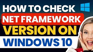 How To Check NET Framework Version On Windows 10