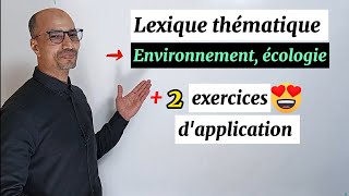 FLE B1/B2 👉 Lexique de l'environnement et de l'écologie   2 exercices d'application corrigés 😍