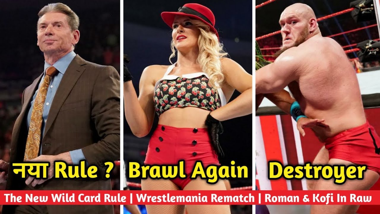 Wwe Raw New Wild Card Rule | Roman & Kofi In Raw | Lars Sullivan The Destroyer