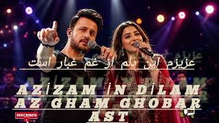 Azizam In Dilam Az Gham Ghobar Ast
