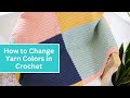 How to Change Yarn Colors Crochet Tutorial